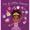 I'm a Little Queen