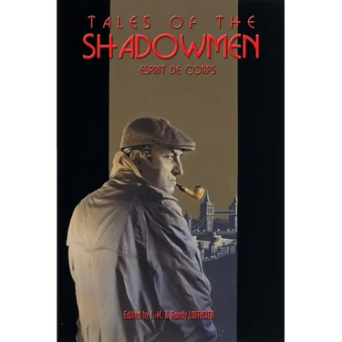 Tales of the Shadowmen 10: Esprit de Corps