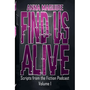 Find Us Alive Volume I