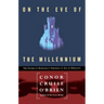 On the Eve of the Millenium: The Future of Democracy Through an Age of Unreason