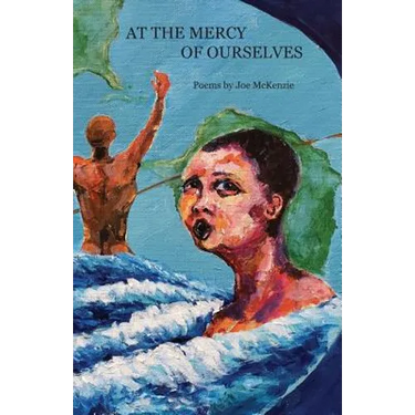 At the Mercy of Ourselves