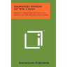 Maryknoll Mission Letters, China: Extracts from the Letters and Diaries of the Pioneer Missioners