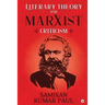 Literary Theory and Marxist Criticism