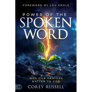 Power of the Spoken Word: Why Our Prayers Matter to God