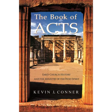Book of Acts: Early Church History and the Ministry of the Holy Spirit