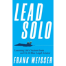 Lead Solo: Learning Life's Vectors from an F/A-18 Blue Angel Aviator