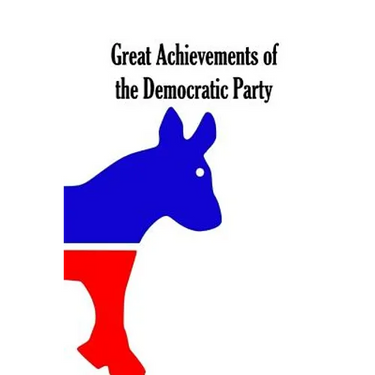 Great Achievements of the Democratic Party