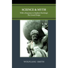 Science and Myth: With a Response to Stephen Hawking's The Grand Design