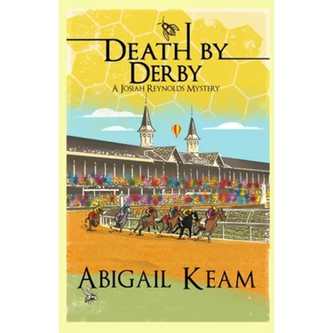 Death By Derby: A Josiah Reynolds Mystery