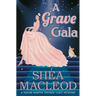 A Grave Gala