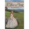 To Love as Christ