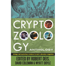 Cryptozoology Anthology: Strange and Mysterious Creatures in Men's Adventure Magazines