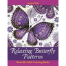 Relaxing Butterfly Patterns: Butterfly Adult Coloring Books