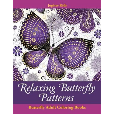 Relaxing Butterfly Patterns: Butterfly Adult Coloring Books