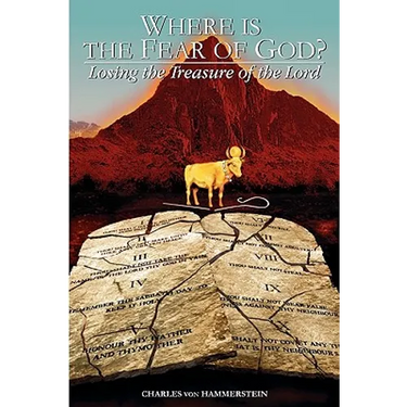 Where is the Fear of God?: Finding the Treasure of the Lord