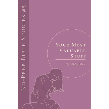 Your Most Valuable Stuff