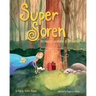 Super Soren: The Magical Adventures of an Underdog
