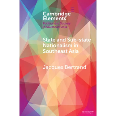 State and Sub-State Nationalism in Southeast Asia