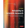 Reliability in Scientific Research