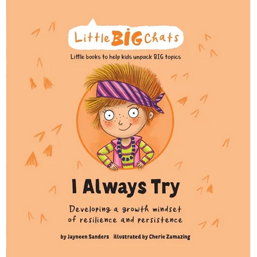 I Always Try: Developing a growth mindset of resilience and persistence