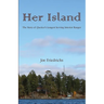 Her Island: The Story of Quetico's Longest Serving Interior Ranger