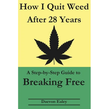 How I Quit Weed After 28 Years: A Step-by-Step Guide to Breaking Free