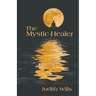 The Mystic-Healer
