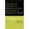 The Idea of Principle in Leibnitz and the Evolution of Deductive Theory