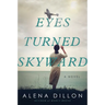 Eyes Turned Skyward