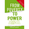 From Poverty to Power: How Active Citizens and Effective States Can Change the World
