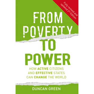 From Poverty to Power: How Active Citizens and Effective States Can Change the World