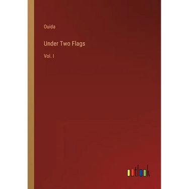 Under Two Flags: Vol. I