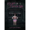 Diary of a Foster Kid: My Survival Story