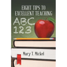 Eight Tips to Excellent Teaching