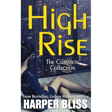 High Rise (The Complete Collection)