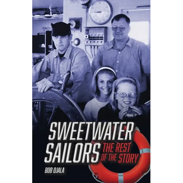 SWEETWATER SAILORS - The Rest of the Story
