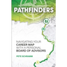 Pathfinders: Navigating Your Career Map With A Personal Board of Advisors