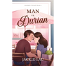 Man vs. Durian
