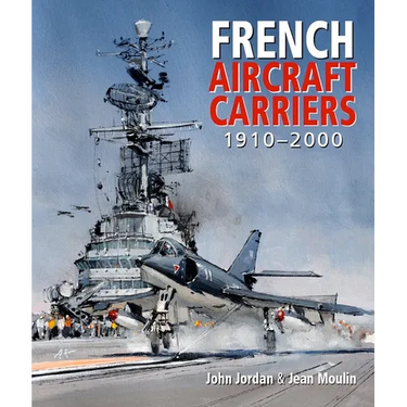 French Aircraft Carriers, 1910-2000