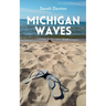 Michigan Waves