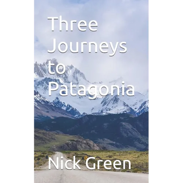 Three Journeys to Patagonia