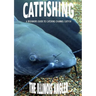 Catfishing: A Beginners Guide to Catching Channel Catfish