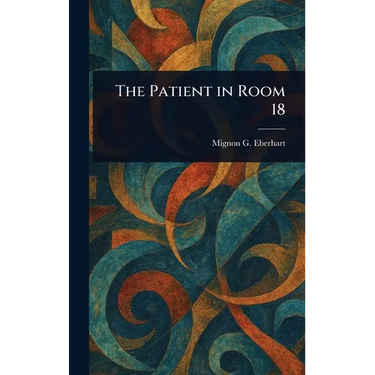 The Patient in Room 18