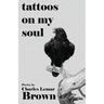 tattoos on my soul