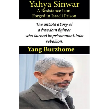 Yahya Sinwar: A Resistance Icon