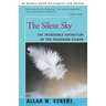 The Silent Sky: The Incredible Extinction of the Passenger Pigeon