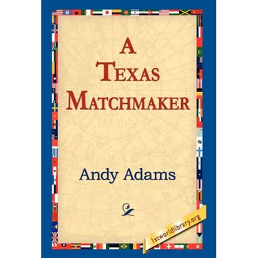 A Texas Matchmaker