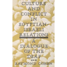 Culture and Conflict in Egyptian-Israeli Relations: A Dialogue of the Deaf