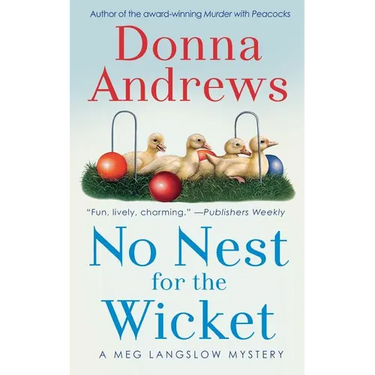 No Nest for the Wicket