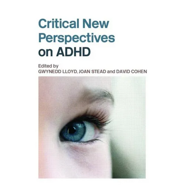 Critical New Perspectives on ADHD